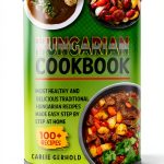 Hungarian Cooking Kindle eBook Tasteful Press Traditional Recipes 103-0